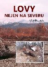 Lovy nejen na severu - Ota Bouzek