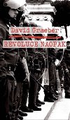 Revoluce naopak - David Graeber