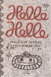 Mala som to psa v prtomnom ase - Helle Helle