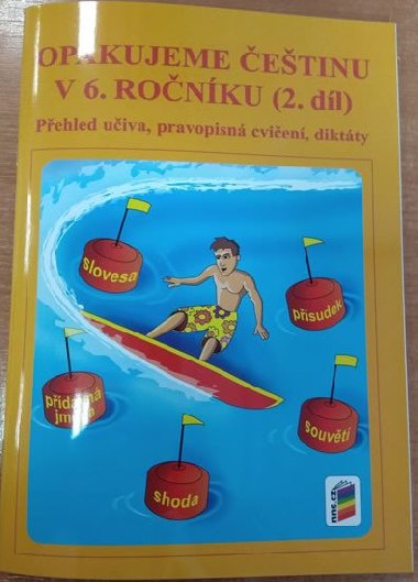 Opakujeme češtinu v 6. ročníku, 2. díl - Nová škola
