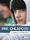 Otzky a odpovede pre chlapcov - Peter Hirscher; Gerald Drews