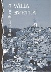 Vha svtla - Stanislav Struhar