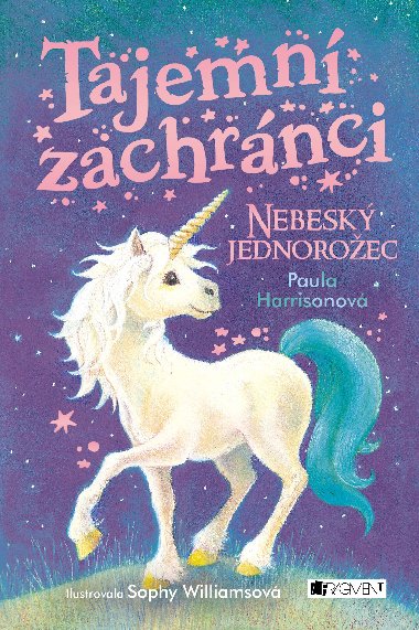 Tajemn zachrnci - Nebesk jednoroec - Paula Harrisonov