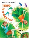 Tno, ja a mravce - Eva Blakov; Kristna imkov