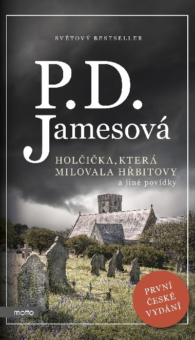 Holika, kter milovala hbitovy a jin povdky - P.D. Jamesov