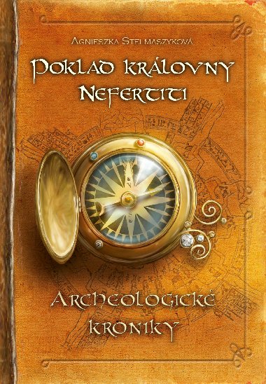 Poklad krlovny Nefertiti - Agnieszka Stelmaszyk