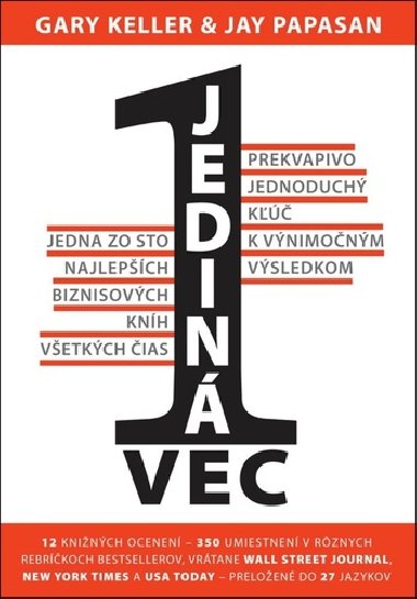 Jedin vec - Gary Keller; Jay Papasan