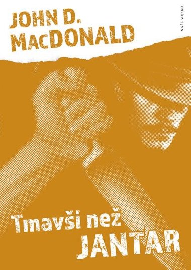 Tmav ne jantar - John D. MacDonald
