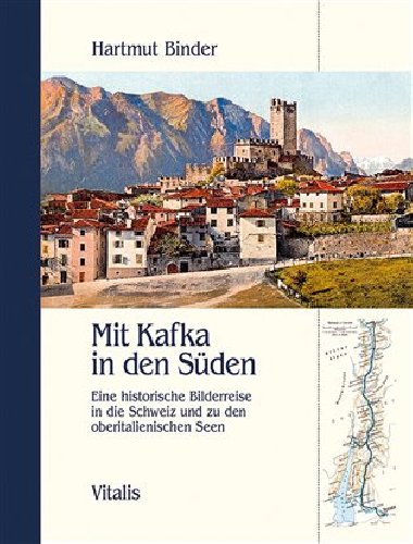 Mit Kafka in den Sden - Hartmut Binder