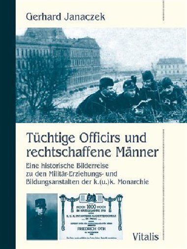 Tchtige Officirs und rechtschaffene Mnner - Gerhard Janaczek