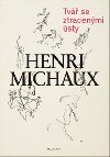 Tv se ztracenmi sty - Henri Michaux
