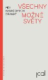 Vechny mon svty - Pt kanadskch dramat - Wendy Lill, John Mighton, Djanet Sears, Judith Thompson, Marty Chan