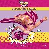 Barbie - Odvn princezna - Superhrdinka (Edice Zvdavho pedkolka) - Mattel