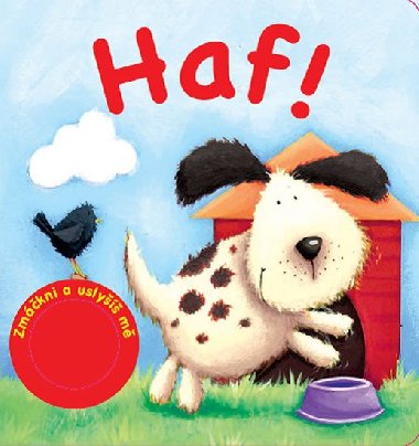 Haf! Zmáčkni a uslyšíš mě - Rebo