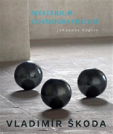 Mysterium Cosmographicum - Vladimr koda