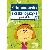 Ptiminutovky z eskho jazyka pro 4. tdu - Petr ulc