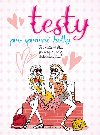 Testy pro sprvn holky - Milionka, princezna nebo dobrodruka? - Anne-Sophie Jouhanneauov