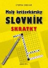 Mal krovkrsky slovnk skratky - tefan Debnr