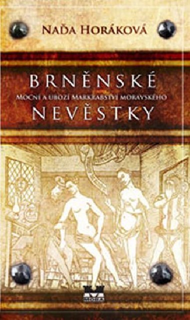 Brnnsk nevstky - Naa Horkov