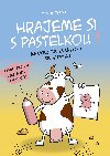 Hrajeme si s pastelkou 1 - Vlach Martin