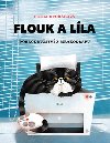Flouk a Lla - Dobrodrustv z mrakodrapu - Petra Dvokov
