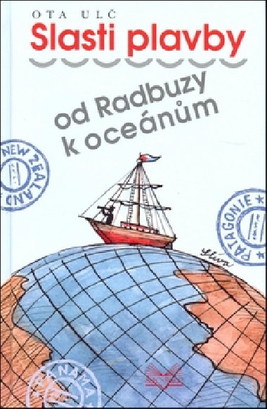 Slasti plavby - od Radbuzy k ocenm - Ota Ul