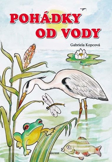 Pohdky od vody - Gabriela  Kopcov