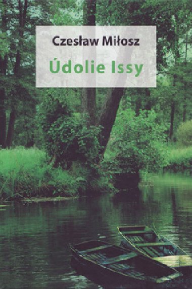 dolie Issy - Czeslaw Milosz