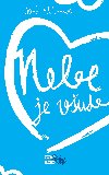 Nebe je vude - Jandy Nelsonov