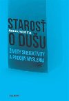 Starosť o dušu - Jaroslava Vydrová,kol.