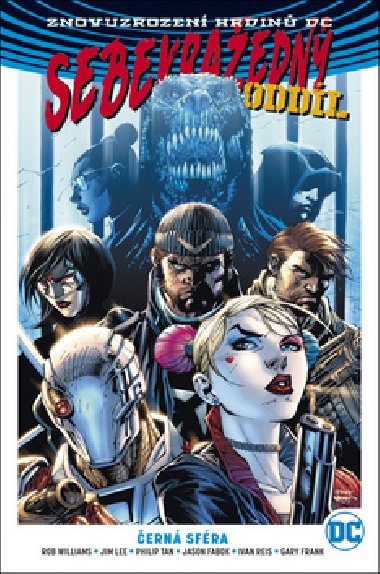Sebevraedn oddl 1 ern sfra - Jason Fabok; Gary Frank; Jim Lee