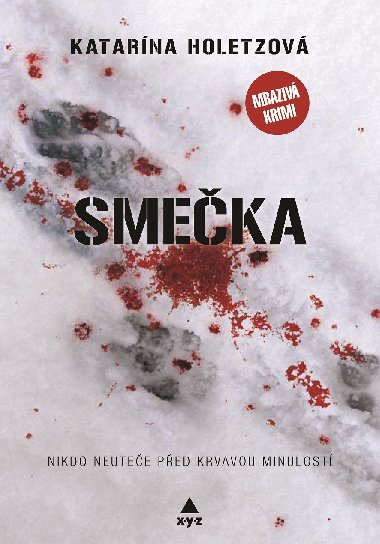 Smeka - Katarna Holetzov