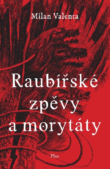 Raubsk zpvy a morytty - 