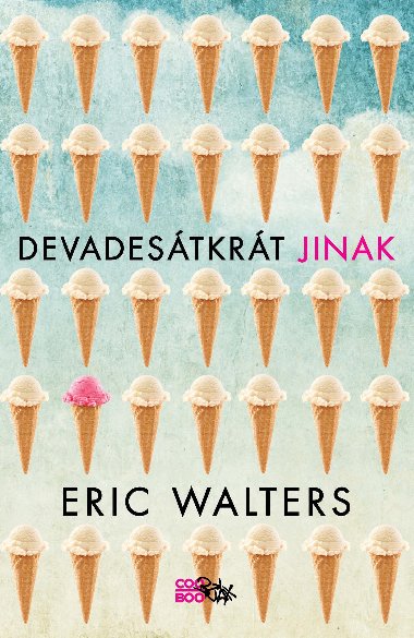Devadestkrt jinak - Robert E. Walters