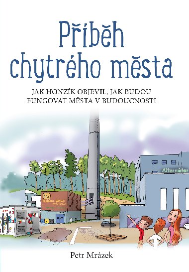 Pbh chytrho msta - Petr Mrzek