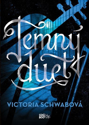 Temn duet - Victoria Schwabov