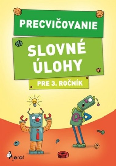 Precvičovanie Slovné úlohy pre 3. ročník - 