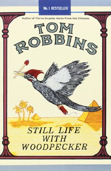 Still Life With Woodpecker - Robbins Tom