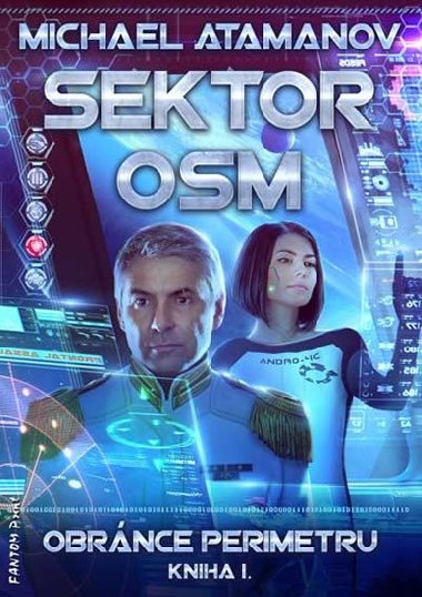 Sektor osm - Obrnce perimetru 1 - Michael Atamanov
