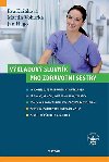 Vkladov slovnk pro zdravotn sestry - Eva Kakov; Martin Vokurka; Jan Hugo