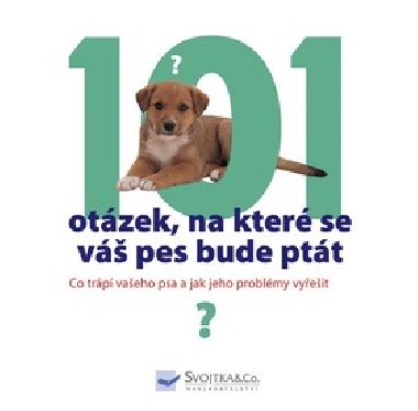 101 otzek, na kter se v pes bude ptt - Helen Dennis