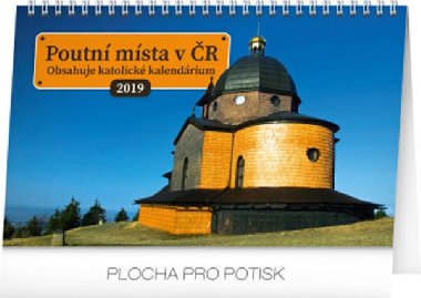 Kalendář stolní 2019  - Poutní místa v ČR, 23,1 x 14,5 cm - Presco