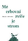 M erbovn zve je strom - Milan Ohnisko