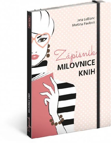 Zpisnk milovnice knih, 13 x 21 cm - Jana LeBlanc, Martina Pavlov