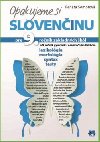 Opakujeme si sloveninu pre 9. ronk zkladnch kl a 9. ronk gymnzi - Renta Somorov
