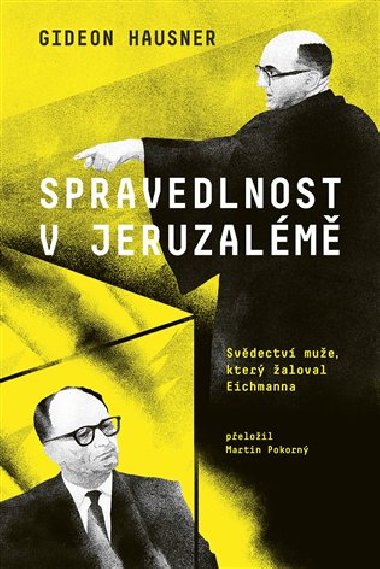 Spravedlnost v Jeruzalémě - Gideon Hausner