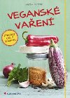 Veganské vaření snadno a bez námahy - Martin Kintrup