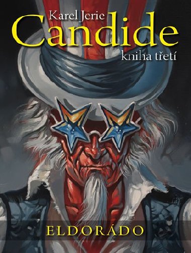 Candide 3 - Eldordo - Karel Jerie