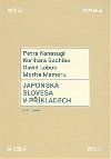 Japonsk slovesa v pkladech - Petra Kanasugi,David Labus,Morita Mamoru,Kurihara Sachiko