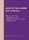 Ještě nejsme za vodou - Stanislav Holubec
